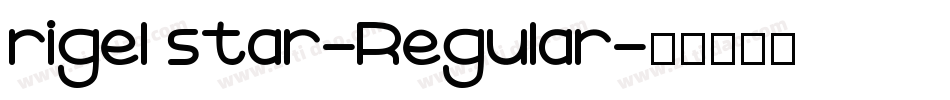 rigel star-Regular字体转换